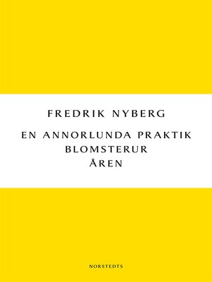 cover image of En annorlunda praktik/Blomsterur/Åren